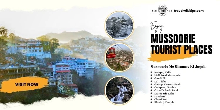 Mussoorie Me Ghumne Ki Jagah: Hidden Gems & Must-See Spots in the Queen of Hills Mussoorie Me Ghumne Ki Jagah