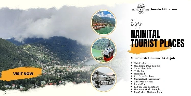 Nainital Me Ghumne Ki Jagah: 15+ Jaw-Dropping Spots You Can’t Miss in 2025 Nainital Me Ghumne Ki Jagah