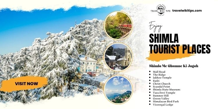 Shimla Me Ghumne Ki Jagah: 15 Amazing Spots You Can’t Miss in 2025 Shimla Me Ghumne Ki Jagah